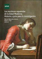 Las escritoras españolas en la Edad Moderna: Historia y guía para la investigación