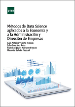 Métodos de Data Science aplicados a la economía y a la administracion y dirección de empresas