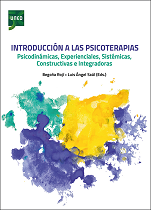 Introducción a las psicoterapias: Psicodinámicas, experienciales, sistemáticas, constructivistas e integradoras