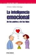 La inteligencia emocional: de los padres y de los hijos