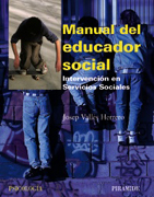Manual del educador social: intervención en los servicios sociales