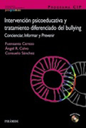 Intervención psicoeducativa y tratamiento diferenciado del bullying: concienciar, informar y prevenir: Programa CIP