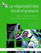 La responsabilidad social empresarial: oportunidades estratégicas, organizativas y de recursos humanos