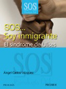 SOS-- soy inmigrante: el síndrome de Ulises
