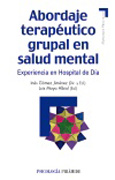 Abordaje terapéutico grupal en salud mental: experiencia en hospital de día