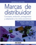 Marcas de distribuidor: concepto, evolución, protagonistas y adaptación a los ciclos económicos
