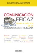 Comunicación eficaz: Teoría y práctica de la comunicación humana