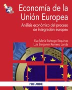 Economía de la Unión Europea: Análisis económico del proceso de integración europeo