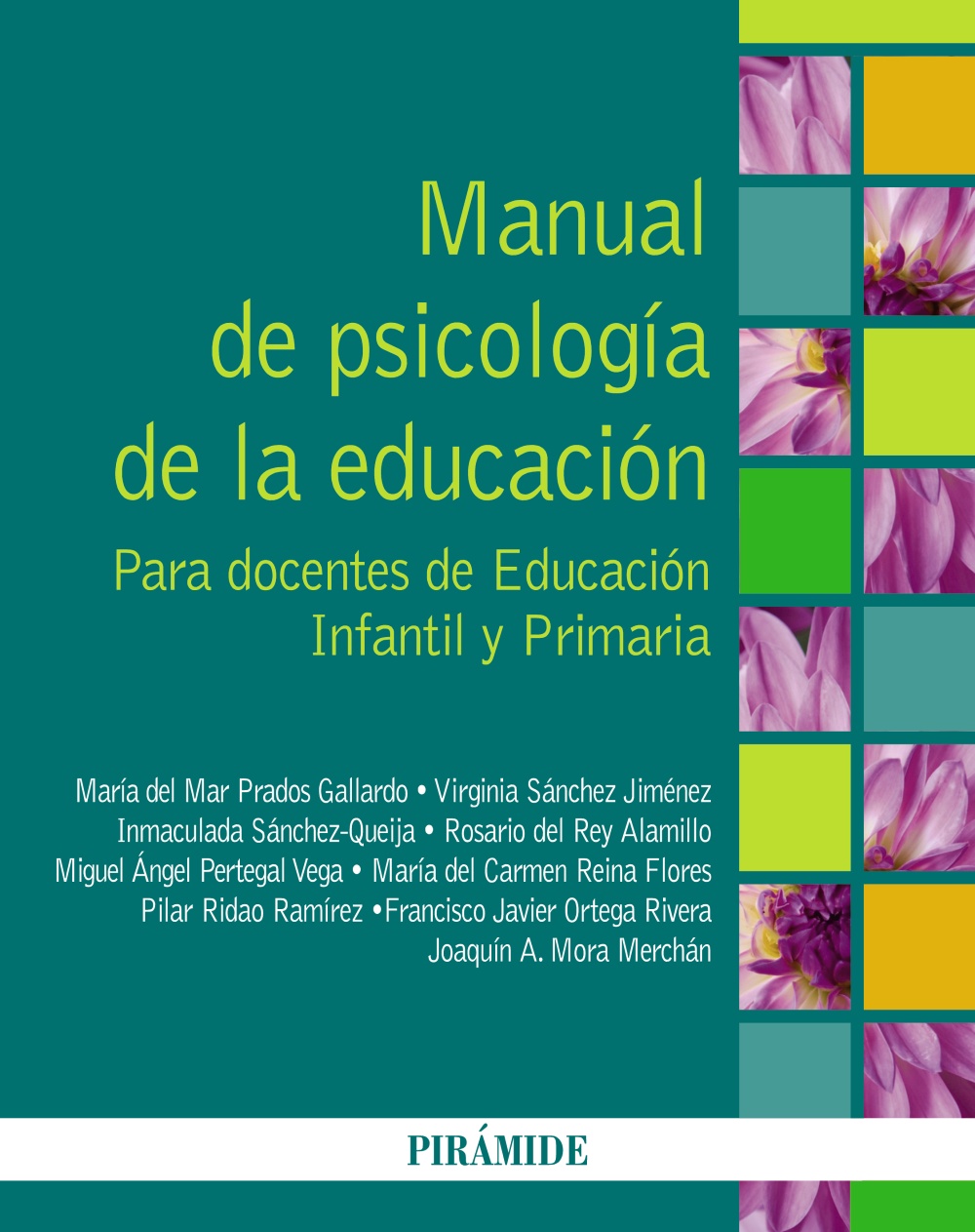 Manual de psicología de la educación: Para docentes de educación infantil y primaria