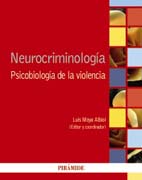 Neurocriminología: psicobiología de la violencia