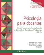 Psicología para docentes: guía y casos resueltos aplicando el Aprendizaje Basado en Problemas (ABP)