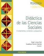 Didáctica de las ciencias sociales: fundamentos, contextos y propuestas