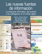 Las nuevas fuentes de información: La búsqueda informativa, documental y de investigación en el ámbito digital
