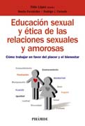 Educación sexual y ética de las relaciones sexuales y amorosas: cómo trabajar en favor del placer y el bienestar