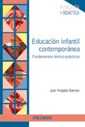 Educación infantil contemporánea: Fundamentos teórico-prácticos