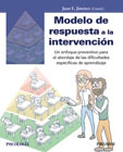 Modelo de respuesta a la intervención: un enfoque preventivo para el abordaje de las dificultades específicas de aprendizaje