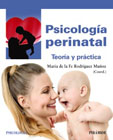 Psicología perinatal: teoría y práctica