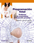 Programación fetal: ambiente de crecimiento y desarrollo prenatal