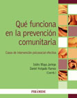 Qué funciona en la prevención comunitaria: casos de intervención psicosocial efectiva
