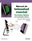 Manual de telesalud mental: Tecnologías digitales en la práctica clínica