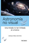 Astronomía no visual: Una mirada no tan limitada al universo