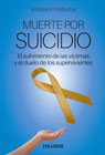 Muerte por suicidio: El sufrimiento de las víctimas y el duelo de los supervivientes