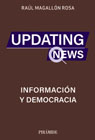 Updating news: Información y democracia