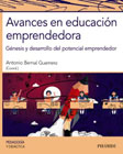 Avances en educación emprendedor: Génesis y desarrollo del potencial emprendedor