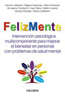 FelizMente: Intervención psicológica multicomponente para mejorar el bienestar en personas con problemas de salud mental