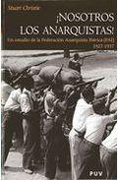 Nosotros, los anarquistas!: un estudio de la Federación Anarquista Ibérica (FAI) 1927-1937