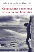 Generaciones y memoria de la represión franquista: un balance de los movimientos por la memoria