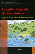 La gestión integrada de zonas costeras: algo más que una ordenación del litoral revisada?: la GIZC como evolución de las prácticas de planificación y gobernanza territoriales