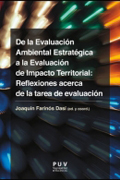 De la evaluación ambiental estratégica a la evaluación de impacto territorial: reflexiones acerca de la tarea de evaluación