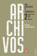 Archivos de España y América: materiales para un manual II