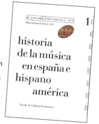 Historia de la música en España e Hispanoamérica v. I De los orígenes hasta c. 1470