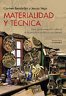 Materialidad y técnica: una aproximación cultural a la práctica artística occidental