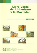Libro verde del urbanismo y la movilidad: abril 2008