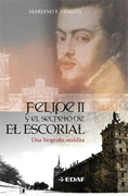 Felipe II: el secreto de El Escorial