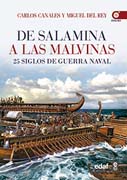 De Salamina a las Malvinas: 25 siglos de guerra naval
