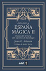 Guía de la España mágica II: Rutas del Grial y del Camino de Santiago