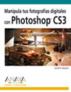 Manipula tus fotografías digitales con Photoshop CS3