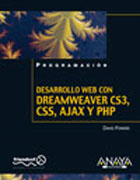Desarrollo web con Dreamweaver CS3, CSS, Ajax y PHP