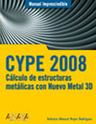 CYPE 2008: cálculo de estructuras metálicas con Nuevo Metal 3D