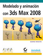 Modelado y animación con 3ds Max 2008