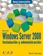 Windows Server 2008: instalación y administración