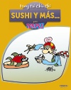 Sushi y más