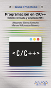 Programaciín en C/C++: Edición revisada y ampliada 2014