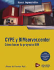 CYPE y BIMserver.center: Cómo hacer tu proyecto BIM