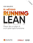 El método Running Lean: Pasar de un plan A a un plan que funcione