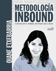 Metodología Inbound: Si no has sido el primero, aún puedes ser el mejor